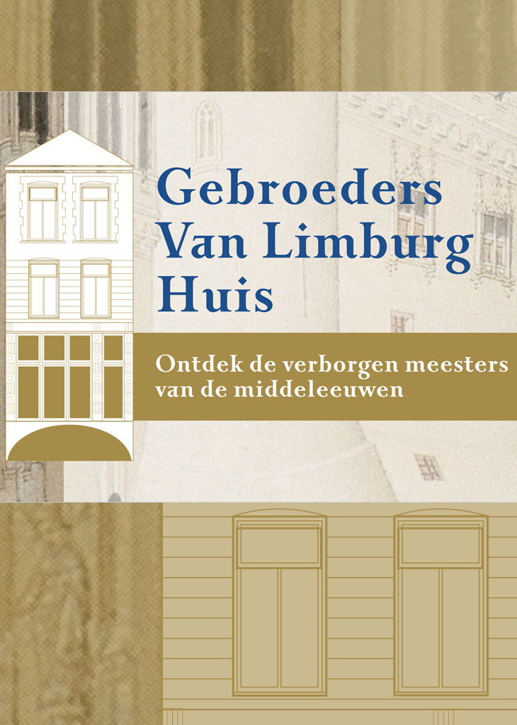 Beleefconcept Gebroeders van Limburg Huis