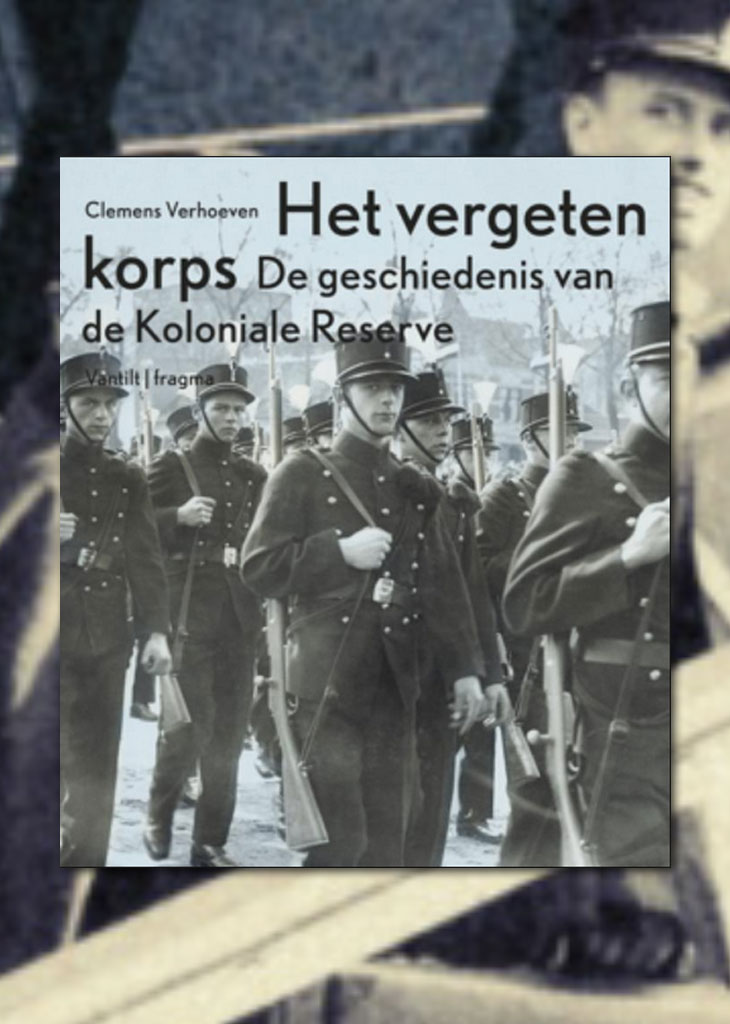 Het Vergeten Korps, De geschiedenis van de Koloniale reserve